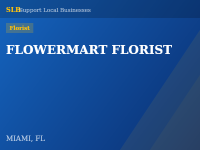 FLOWERMART FLORIST — Florist in MIAMI, FL