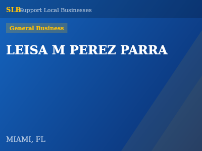 LEISA M PEREZ PARRA — General Business in MIAMI, FL
