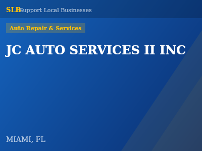 JC AUTO SERVICES II INC — Auto Repair & Services in MIAMI, FL