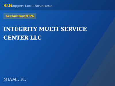 INTEGRITY MULTI SERVICE CENTER LLC — Accountant/CPA in MIAMI, FL