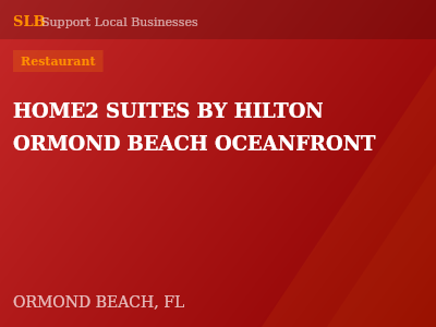 HOME2 SUITES BY HILTON ORMOND BEACH OCEANFRONT — Restaurant in ORMOND BEACH, FL
