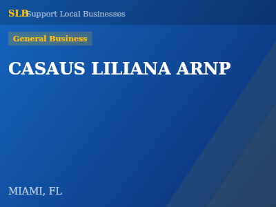 CASAUS LILIANA ARNP — General Business in MIAMI, FL