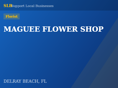 MAGUEE FLOWER SHOP — Florist in DELRAY BEACH, FL