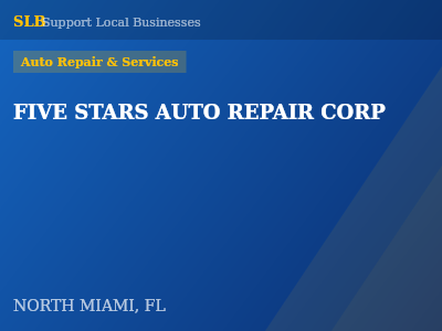 FIVE STARS AUTO REPAIR CORP — Auto Repair & Services in NORTH MIAMI, FL