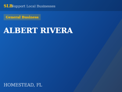 ALBERT RIVERA — General Business in HOMESTEAD, FL