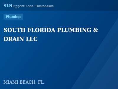 SOUTH FLORIDA PLUMBING & DRAIN LLC — Plumber in MIAMI BEACH, FL