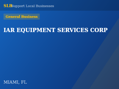 IAR EQUIPMENT SERVICES CORP — General Business in MIAMI, FL