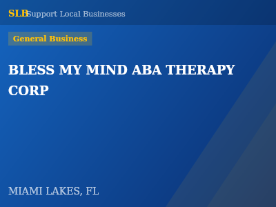 BLESS MY MIND ABA THERAPY CORP — General Business in MIAMI LAKES, FL