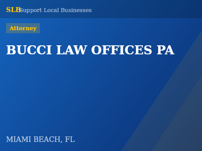 BUCCI LAW OFFICES PA — Attorney in MIAMI BEACH, FL