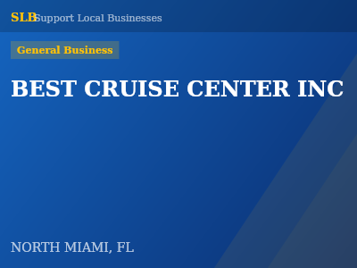 BEST CRUISE CENTER INC — General Business in NORTH MIAMI, FL