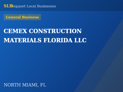 CEMEX CONSTRUCTION MATERIALS FLORIDA LLC — General Business in NORTH MIAMI, FL