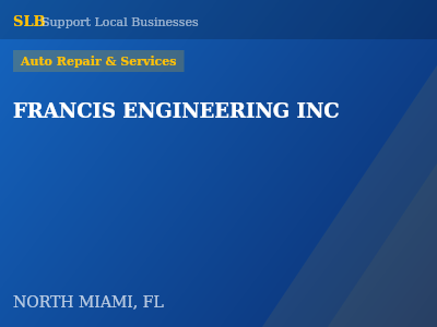 FRANCIS ENGINEERING INC — Auto Repair & Services in NORTH MIAMI, FL