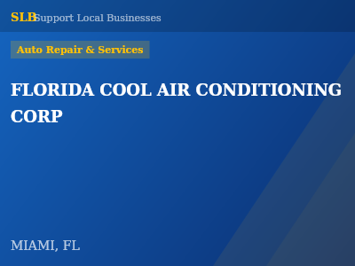 FLORIDA COOL AIR CONDITIONING CORP — Auto Repair & Services in MIAMI, FL