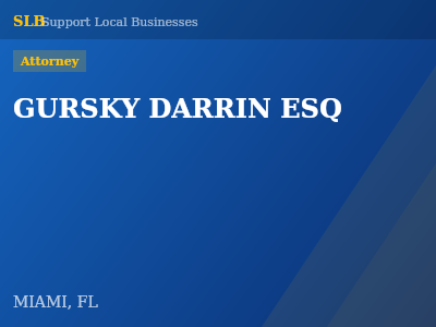 GURSKY DARRIN ESQ — Attorney in MIAMI, FL