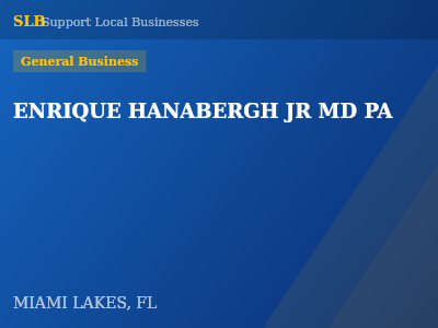 ENRIQUE HANABERGH JR MD PA — General Business in MIAMI LAKES, FL