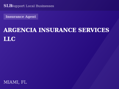 ARGENCIA INSURANCE SERVICES LLC — Insurance Agent in MIAMI, FL