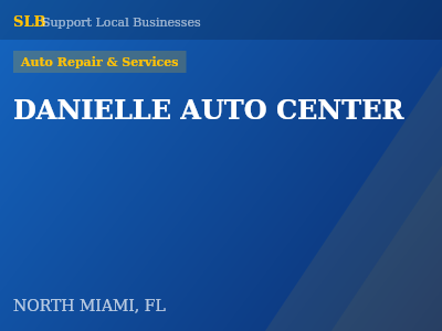 DANIELLE AUTO CENTER — Auto Repair & Services in NORTH MIAMI, FL