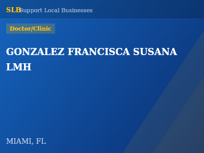 GONZALEZ FRANCISCA SUSANA LMH — Doctor/Clinic in MIAMI, FL