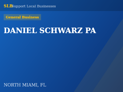 DANIEL SCHWARZ PA — General Business in NORTH MIAMI, FL