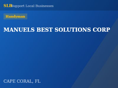 MANUELS BEST SOLUTIONS CORP — Handyman in CAPE CORAL, FL