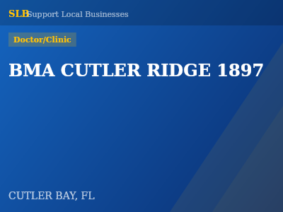 BMA CUTLER RIDGE 1897 — Doctor/Clinic in CUTLER BAY, FL