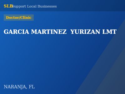 GARCIA MARTINEZ  YURIZAN LMT — Doctor/Clinic in NARANJA, FL