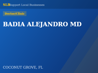 BADIA ALEJANDRO MD — Doctor/Clinic in COCONUT GROVE, FL
