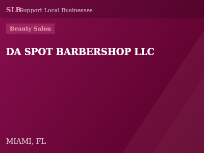 DA SPOT BARBERSHOP LLC — Beauty Salon in MIAMI, FL