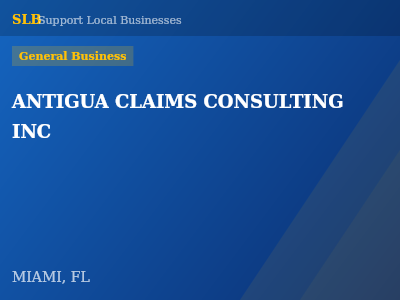 ANTIGUA CLAIMS CONSULTING INC — General Business in MIAMI, FL