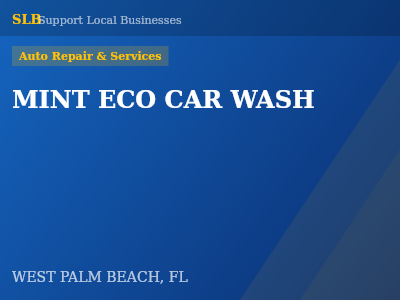 MINT ECO CAR WASH — Auto Repair & Services in WEST PALM BEACH, FL