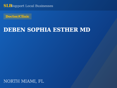 DEBEN SOPHIA ESTHER MD — Doctor/Clinic in NORTH MIAMI, FL