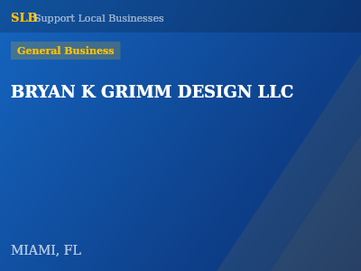 BRYAN K GRIMM DESIGN LLC — General Business in MIAMI, FL