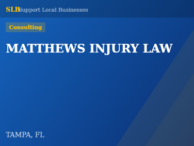 MATTHEWS INJURY LAW — Consulting in TAMPA, FL