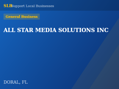 ALL STAR MEDIA SOLUTIONS INC — General Business in DORAL, FL