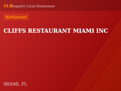 CLIFFS RESTAURANT MIAMI INC — Restaurant in MIAMI, FL