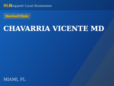 CHAVARRIA VICENTE MD — Doctor/Clinic in MIAMI, FL
