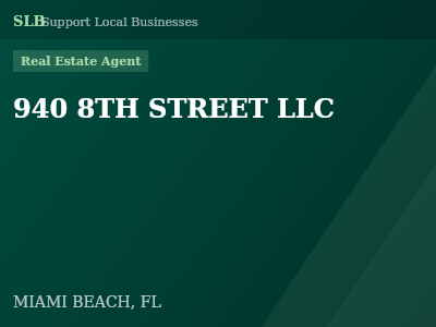940 8TH STREET LLC — Real Estate Agent in MIAMI BEACH, FL