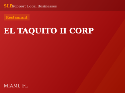 EL TAQUITO II CORP — Restaurant in MIAMI, FL