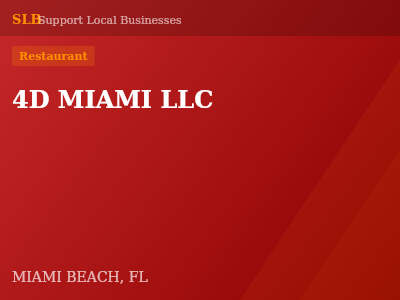 4D MIAMI LLC — Restaurant in MIAMI BEACH, FL