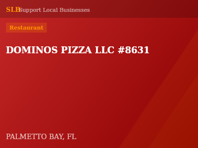 DOMINOS PIZZA LLC #8631 — Restaurant in PALMETTO BAY, FL