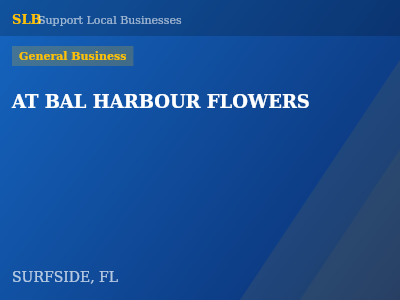 AT BAL HARBOUR FLOWERS — General Business in SURFSIDE, FL