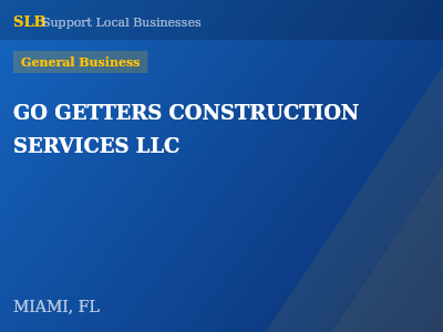 GO GETTERS CONSTRUCTION SERVICES LLC — General Business in MIAMI, FL