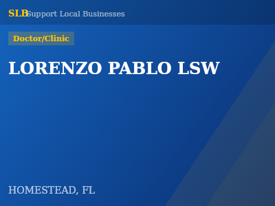 LORENZO PABLO LSW — Doctor/Clinic in HOMESTEAD, FL
