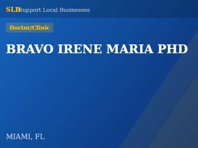 BRAVO IRENE MARIA PHD — Doctor/Clinic in MIAMI, FL