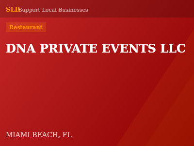 DNA PRIVATE EVENTS LLC — Restaurant in MIAMI BEACH, FL