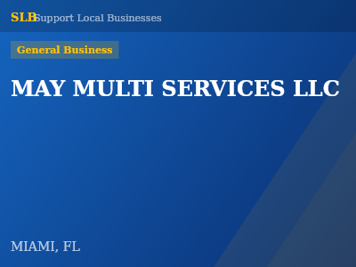 MAY MULTI SERVICES LLC — General Business in MIAMI, FL