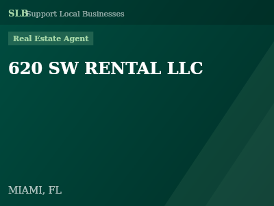 620 SW RENTAL LLC — Real Estate Agent in MIAMI, FL