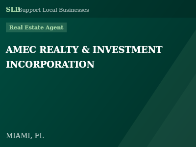 AMEC REALTY & INVESTMENT INCORPORATION — Real Estate Agent in MIAMI, FL