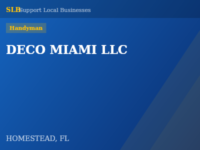DECO MIAMI LLC — Handyman in HOMESTEAD, FL