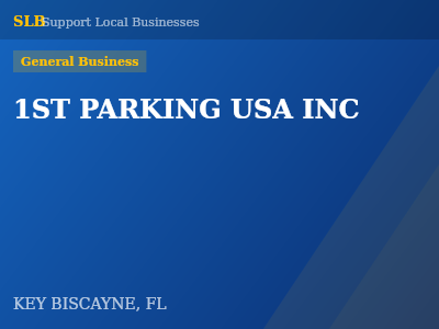 1ST PARKING USA INC — General Business in KEY BISCAYNE, FL